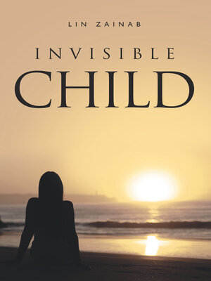 cover image of Invisible Child